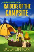 Raiders Of The Campsite