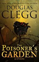 The Poisoner's Garden and Others