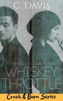 Cover of Whiskey Throttle by C. Davis
