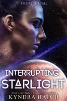 Interrupting Starlight
