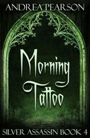 Morning Tattoo