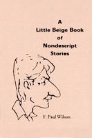 A Little Beige Book of Nondescript Stories