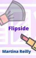 Cover of Flipside by Martina Reilly
