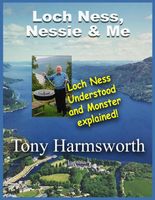 Loch Ness, Nessie and Me