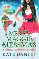 A Merry Maggie Messmas
