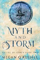 Myth and Storm