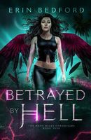 Betrayed By Hell