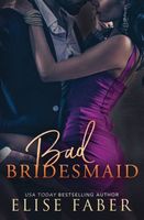 Bad Bridesmaid