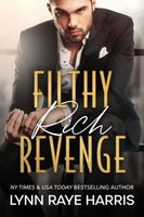 Filthy Rich Revenge