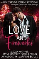 Cover of Love and Fireworks by Stella Quinn