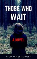 Those Who Wait