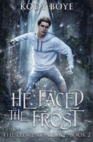 He Faced the Frost