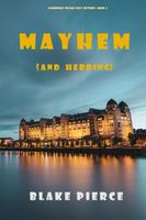 Mayhem (and Herring)