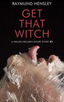 Cover of Get That Witch by Raymund Hensley