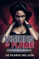Visions of Flame