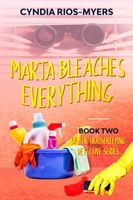 Marta Bleaches Everything