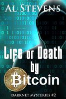 Life or Death by Bitcoin