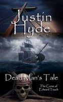 Cover of Dead Man's Tale by Justin Hyde