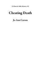 Cheating Death