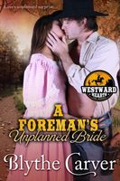 A Foreman's Unplanned Bride