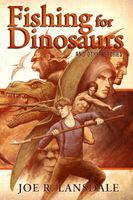 Fishing for Dinosaurs and Other Stories