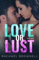 Love or Lust (3)