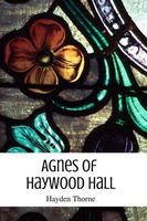 Agnes of Haywood Hall