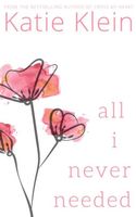 All I Never Needed