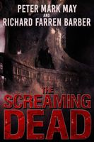 Cover of The Screaming Dead by Peter Mark May