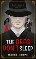 Cover of The Dead Don't Sleep by Maria Quick