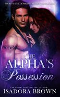 The Alpha's Possession // An Education in Alpha