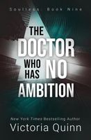 The Doctor Who Has No Ambition