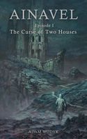 The Curse of Two Houses