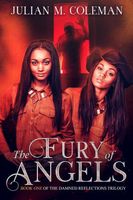 Cover of The Fury of Angels by Julian M. Coleman