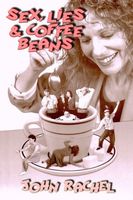 Cover of Sex, Lies & Coffee Beans by John Rachel