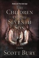Cover of The Children of the Seventh Son by Scott Bury