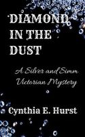 Cover of Diamond in the Dust by Cynthia E. Hurst
