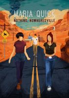 Cover of Nothing, Nowheresville by Maria Quick