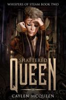 Shattered Queen