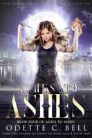 Ashes to Ashes Book Four