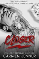 Closer