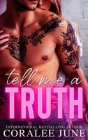 Tell Me a Truth
