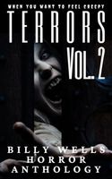 Cover of Terrors- Volume 2 by Billy Wells