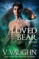 Loved by the Bear - Book 1