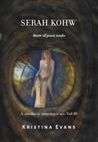 Serah Kohw, Seer Of Past Souls