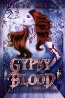 Gypsy Blood I Walk The Bloody Line