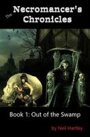 Cover of The Necromancer's Chronicles by Neil Hartley