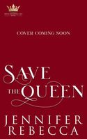 Save the Queen
