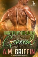 Hunted By The Alien General