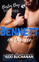 Bennett: on the ice